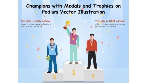 Champions_With_Medals_And_Trophies_On_Podium_Vector_Illustration_Ppt_PowerPoint_Presentation_Icon_Outline_PDF_Slide_1.jpg