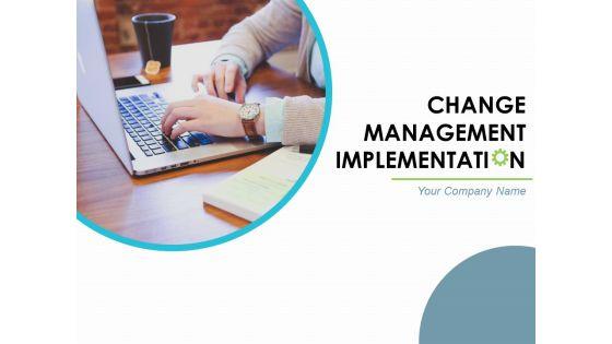 Change_Management_Implementations_Ppt_PowerPoint_Presentation_Complete_Deck_With_Slides_Slide_1.jpg