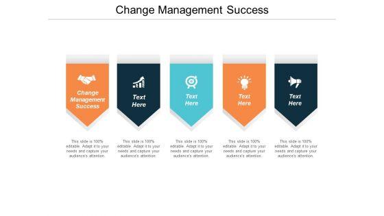 Change_Management_Success_Ppt_PowerPoint_Presentation_Icon_Inspiration_Cpb_Slide_1.jpg