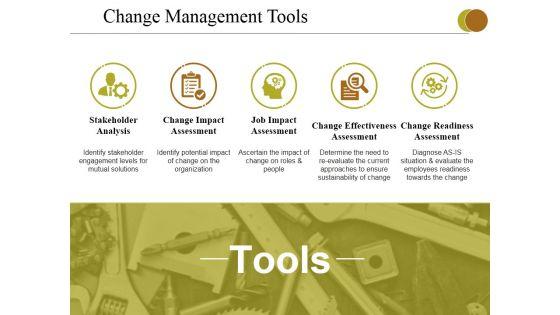 Change_Management_Tools_Ppt_PowerPoint_Presentation_Portfolio_Graphics_Tutorials_Slide_1.jpg