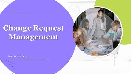 Change_Request_Management_Ppt_PowerPoint_Presentation_Complete_Deck_With_Slides_Slide_1.jpg