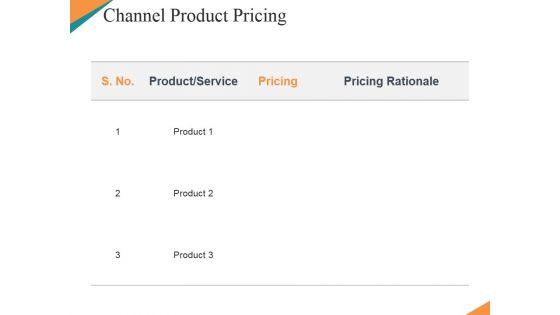 Channel_Product_Pricing_Ppt_PowerPoint_Presentation_Outline_Ideas_Slide_1.jpg
