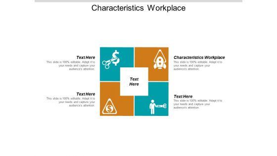 Characteristics_Workplace_Ppt_PowerPoint_Presentation_Ideas_Rules_Cpb_Slide_1.jpg