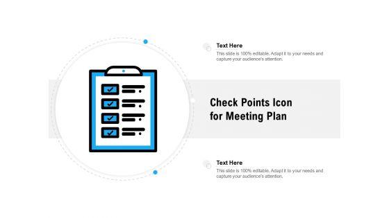 Check_Points_Icon_For_Meeting_Plan_Ppt_PowerPoint_Presentation_Icon_Samples_PDF_Slide_1.jpg