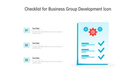 Checklist_For_Business_Group_Development_Icon_Ppt_PowerPoint_Presentation_Gallery_Shapes_PDF_Slide_1.jpg