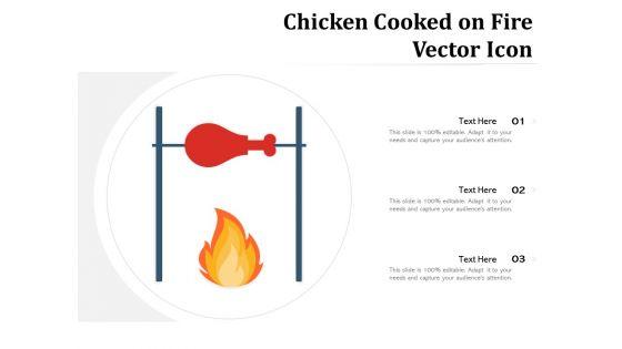 Chicken_Cooked_On_Fire_Vector_Icon_Ppt_PowerPoint_Presentation_Styles_Professional_PDF_Slide_1.jpg