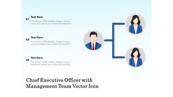 Chief_Executive_Officer_With_Management_Team_Vector_Icon_Ppt_PowerPoint_Presentation_Examples_PDF_Slide_1.jpg