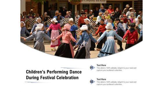 Childrens_Performing_Dance_During_Festival_Celebration_Ppt_PowerPoint_Presentation_Portfolio_Show_PDF_Slide_1.jpg