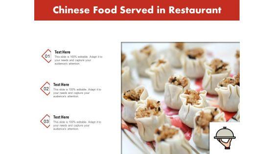 Chinese_Food_Served_In_Restaurant_Ppt_PowerPoint_Presentation_Inspiration_Show_PDF_Slide_1.jpg