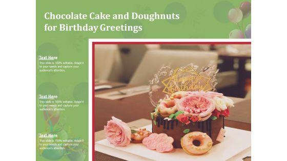 Chocolate_Cake_And_Doughnuts_For_Birthday_Greetings_Ppt_PowerPoint_Presentation_Styles_Graphics_Download_PDF_Slide_1.jpg