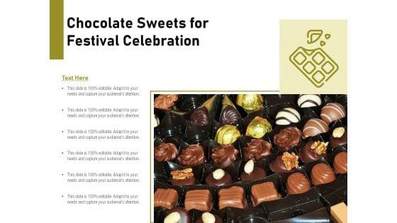 Chocolate_Sweets_For_Festival_Celebration_Ppt_PowerPoint_Presentation_Professional_Outfit_PDF_Slide_1.jpg