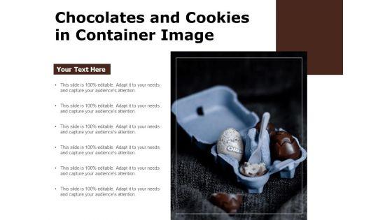 Chocolates_And_Cookies_In_Container_Image_Ppt_PowerPoint_Presentation_Pictures_Inspiration_PDF_Slide_1.jpg