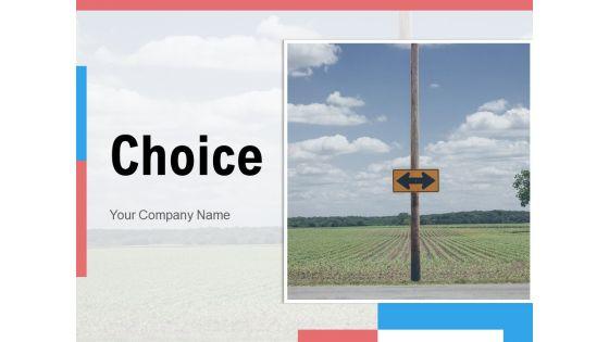 Choice_Process_Management_Ppt_PowerPoint_Presentation_Complete_Deck_Slide_1.jpg