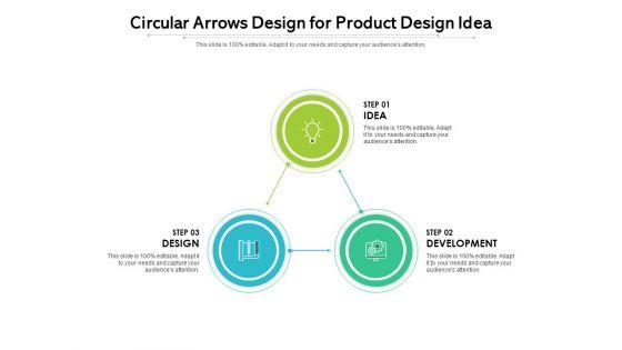 Circular_Arrows_Design_For_Product_Design_Idea_Ppt_PowerPoint_Presentation_Gallery_Skills_PDF_Slide_1.jpg