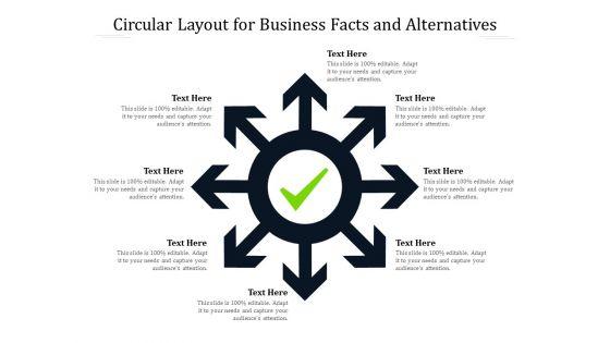 Circular_Layout_For_Business_Facts_And_Alternatives_Ppt_PowerPoint_Presentation_File_Infographics_PDF_Slide_1.jpg