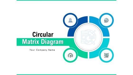 Circular_Matrix_Diagram_Business_Agenda_Ppt_PowerPoint_Presentation_Complete_Deck_Slide_1.jpg