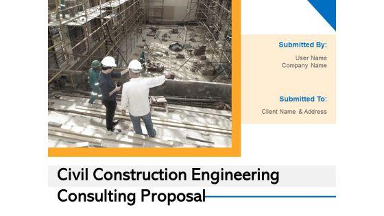 Civil_Construction_Engineering_Consulting_Proposal_Ppt_PowerPoint_Presentation_Complete_Deck_With_Slides_Slide_1.jpg