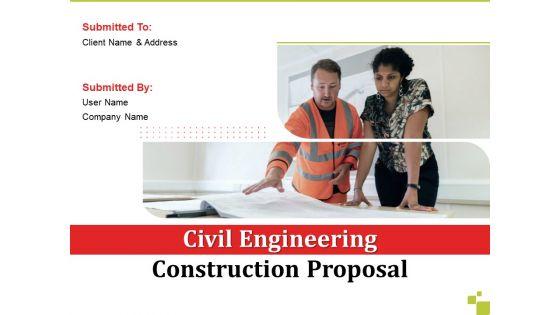 Civil_Engineering_Construction_Proposal_Ppt_PowerPoint_Presentation_Complete_Deck_With_Slides_Slide_1.jpg