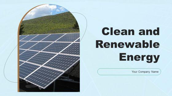 Clean_And_Renewable_Energy_Ppt_PowerPoint_Presentation_Complete_Deck_With_Slides_Slide_1.jpg
