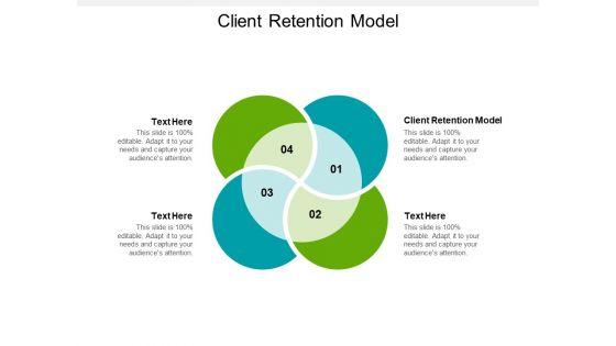 Client_Retention_Model_Ppt_PowerPoint_Presentation_Show_Slide_Download_Cpb_Slide_1.jpg