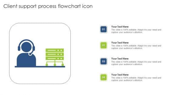 Client_Support_Process_Flowchart_Icon_Microsoft_PDF_Slide_1.jpg