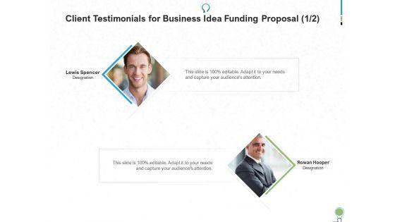 Client_Testimonials_For_Business_Idea_Funding_Proposal_Ppt_PowerPoint_Presentation_Model_Example_Topics_Slide_1.jpg