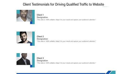 Client_Testimonials_For_Driving_Qualified_Traffic_To_Website_Ppt_PowerPoint_Presentation_Slides_Templates_PDF_Slide_1.jpg