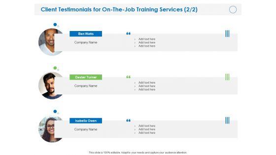 Client_Testimonials_For_On_The_Job_Training_Services_Management_Ppt_PowerPoint_Presentation_Inspiration_Brochure_PDF_Slide_1.jpg
