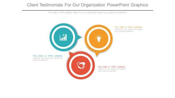 Client_Testimonials_For_Our_Organization_Powerpoint_Graphics_1.jpg