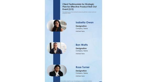 Client_Testimonials_For_Strategic_Plan_For_Effective_Product_Roll_Out_Event_One_Pager_Sample_Example_Document_Slide_2.jpg