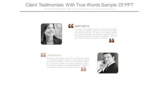 Client_Testimonials_With_True_Words_Sample_Of_Ppt_1.jpg