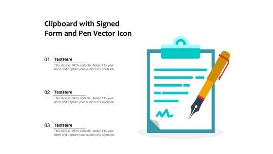 Clipboard_With_Signed_Form_And_Pen_Vector_Icon_Ppt_PowerPoint_Presentation_Outline_Example_Topics_PDF_Slide_1.jpg