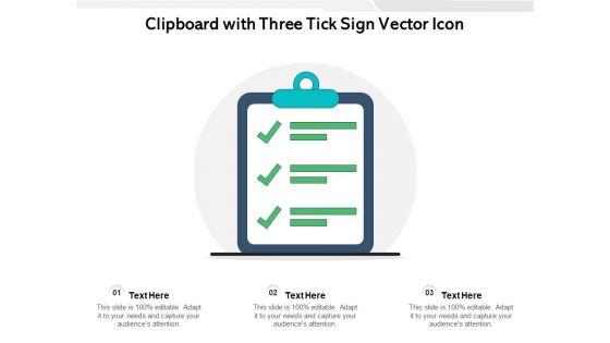 Clipboard_With_Three_Tick_Sign_Vector_Icon_Ppt_PowerPoint_Presentation_Pictures_Example_Topics_PDF_Slide_1.jpg