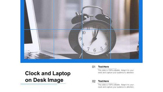 Clock_And_Laptop_On_Desk_Image_Ppt_PowerPoint_Presentation_Ideas_Master_Slide_PDF_Slide_1.jpg