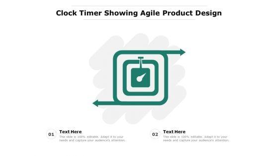 Clock_Timer_Showing_Agile_Product_Design_Ppt_PowerPoint_Presentation_File_Slides_PDF_Slide_1.jpg