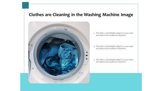 Clothes_Are_Cleaning_In_The_Washing_Machine_Image_Ppt_PowerPoint_Presentation_Gallery_Slide_PDF_Slide_1.jpg