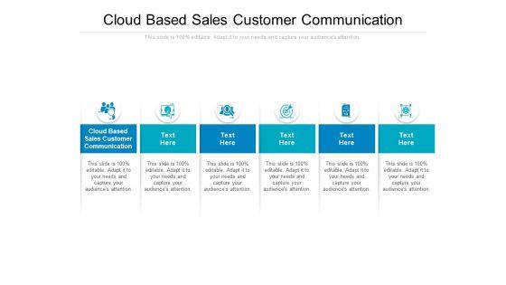 Cloud_Based_Sales_Customer_Communication_Ppt_PowerPoint_Presentation_Styles_Model_Cpb_Slide_1.jpg