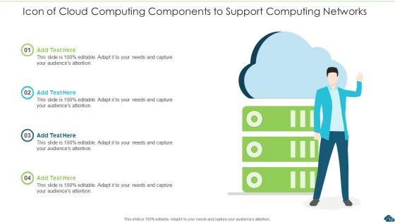 Cloud_Computing_Components_Management_Services_Ppt_PowerPoint_Presentation_Complete_Deck_With_Slides_Slide_10.jpg