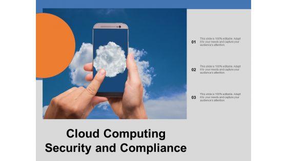 Cloud_Computing_Security_And_Compliance_Ppt_PowerPoint_Presentation_File_Graphic_Tips_Slide_2.jpg