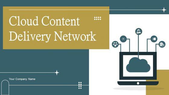 Cloud_Content_Delivery_Network_Ppt_PowerPoint_Presentation_Complete_Deck_With_Slides_Slide_1.jpg