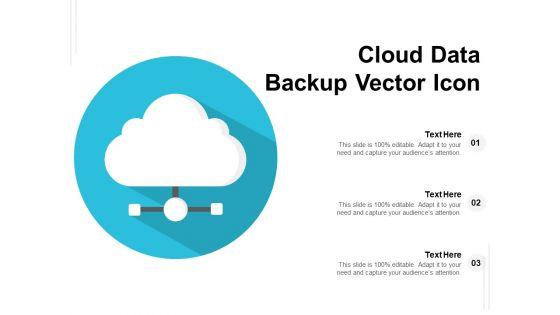 Cloud_Data_Backup_Vector_Icon_Ppt_PowerPoint_Presentation_Show_Icon_PDF_Slide_1.jpg