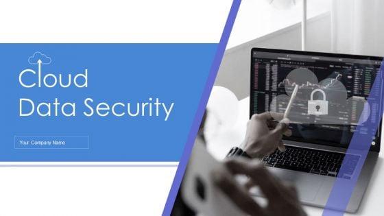 Cloud_Data_Security_Ppt_PowerPoint_Presentation_Complete_With_Slides_Slide_1.jpg
