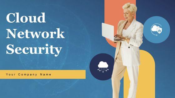 Cloud_Network_Security_Ppt_PowerPoint_Presentation_Complete_Deck_With_Slides_Slide_1.jpg