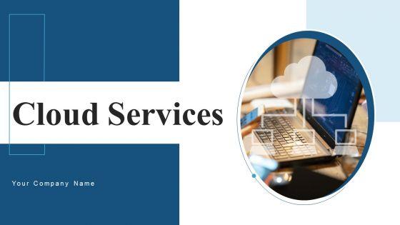 Cloud_Services_Ppt_PowerPoint_Presentation_Complete_Deck_With_Slides_Slide_1.jpg