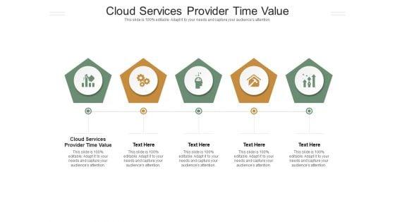 Cloud_Services_Provider_Time_Value_Ppt_PowerPoint_Presentation_Gallery_Objects_Cpb_Pdf_Slide_1.jpg