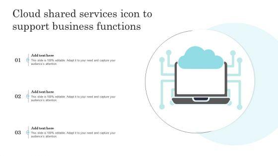 Cloud_Shared_Services_Icon_To_Support_Business_Functions_Sample_PDF_Slide_1.jpg