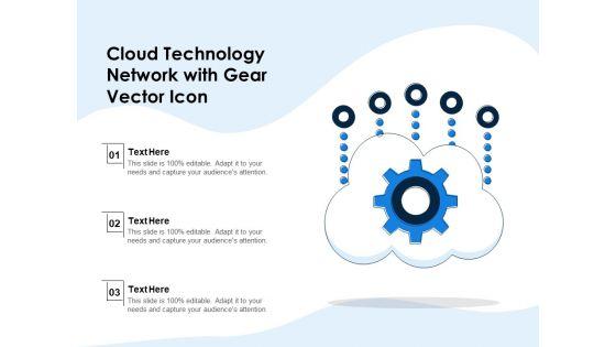 Cloud_Technology_Network_With_Gear_Vector_Icon_Ppt_PowerPoint_Presentation_Icon_Example_File_PDF_Slide_1.jpg