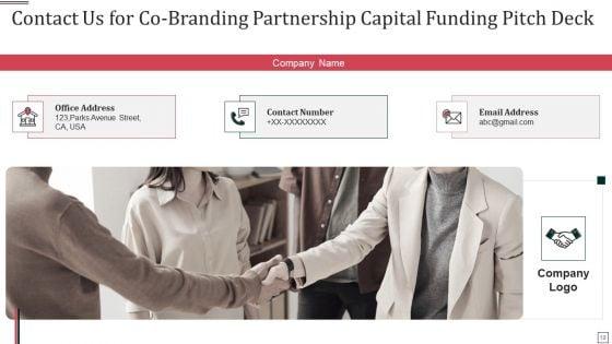 Co_Branding_Partnership_Capital_Funding_Pitch_Deck_Ppt_PowerPoint_Presentation_Complete_Deck_With_Slides_Slide_18.jpg