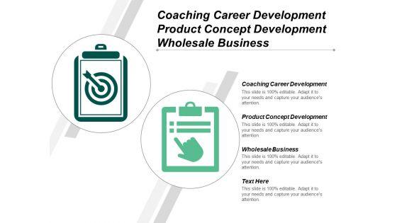 Coaching_Career_Development_Product_Concept_Development_Wholesale_Business_Ppt_PowerPoint_Presentation_Slides_Graphics_Download_Slide_1.jpg