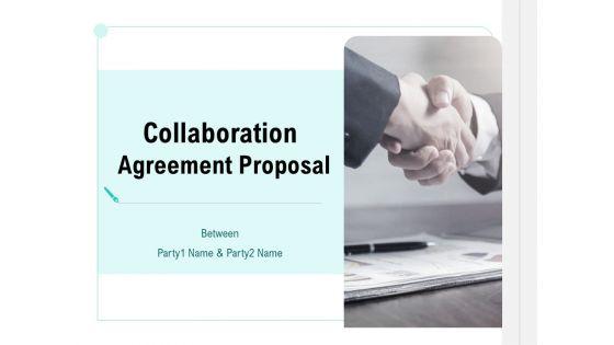 Collaboration_Agreement_Proposal_Ppt_PowerPoint_Presentation_Complete_Deck_With_Slides_Slide_1.jpg